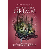 Prokletí lesa Grimm - Kathryn Purdie