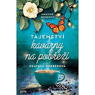 Tajemství kavárny na pobřeží - Heather Webberová