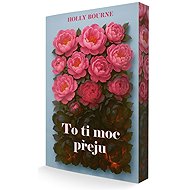 To ti moc přeju - Holly Bourne