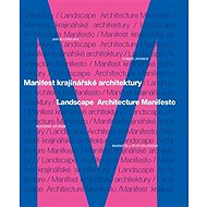 Manifest krajinářské architektury - 