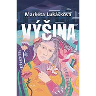 Výšina - Markéta Lukášková