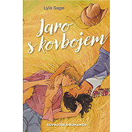 Jaro s kovbojem - Lyla Sage