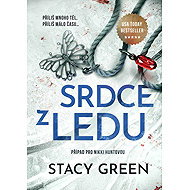 Srdce z ledu - Stacy Green