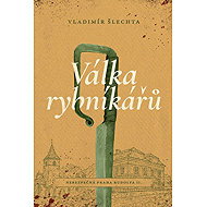 Válka rybníkářů - Vladimír Šlechta