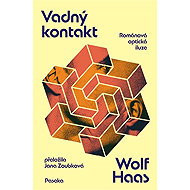Vadný kontakt Románová optická iluze - Wolf Haas
