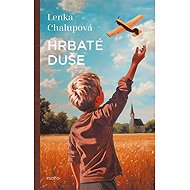 Hrbaté duše - Lenka Chalupová