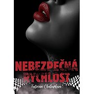 Nebezpečná rychlost - Kateřina Chaloupková