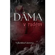 Dáma v rudém - Valentina Vávrová