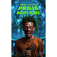 Příliš silný kafe - 