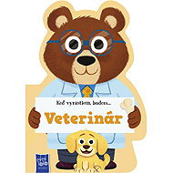 Keď vyrastiem, budem...Veterinár - 