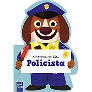 Až vyrostu, chci být…Policista - 