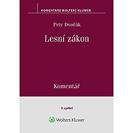 Lesní zákon Komentář - Petr Dvořák