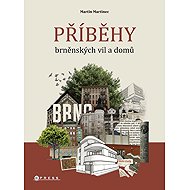 Příběhy brněnských vil a domů - 