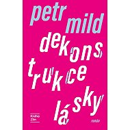 Dekonstrukce lásky - 