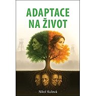 Adaptace na život - 