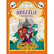 Hrozálie v čarodějnické škole - Susanna Isernová; Laura Proietti