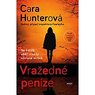 Vražedné peníze - Cara Hunter