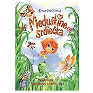 Meduškine srdiečka - Elena Čepčeková