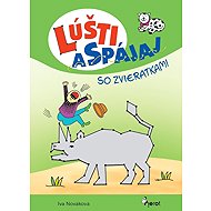 Lúšti a spájaj so zvieratkami - Iva Nováková