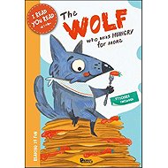 The Wolf Who Was Hungry for More - 