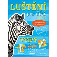 Luštění pro děti Vtipy: od 8 let - 