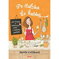 Po italsku do hubky - Marta Kučíková
