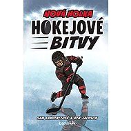 Hokejové bitvy Nová holka - Sam Lawrenceová; Robert Jackson Bennett