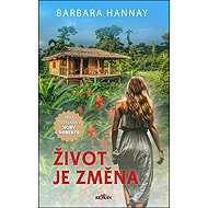 Život je změna - Barbara Hannay
