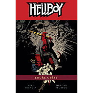 Hellboy 12 Bouře a běsy - Mike Mignola