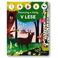 Poslouchej a hledej V lese - 