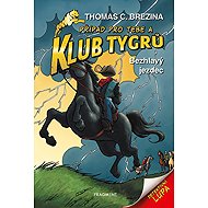Klub Tygrů Bezhlavý jezdec - Thomas Brezina