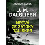 Mrtvá ze zátoky Talisker - J. M. Dalgliesh