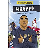 Fotbalové ikony Mbappé - Ivana Jančová; Zuzana Jančová