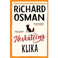 Neskutečná klika - Richard Osman