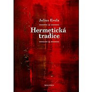 Hermetická tradice - Julius Evola