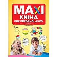 Maxikniha pre predškolákov - 