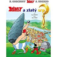 Asterix Asterix a zlatý srp - René Goscinny; Albert Uderzo