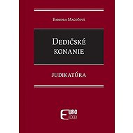 Dedičské konanie: Judikatúra - Barbora Magočová