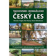 Tachovsko, Domažlicko a Český les - 