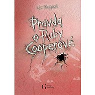 Pravda o Ruby Cooperové - Liz Nugent
