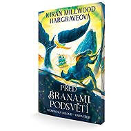 Před branami podsvětí - Kiran Millwood Hargraveová