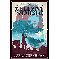 Železný polmesiac - Juraj Červenák
