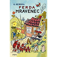Ferda Mravenec - Ondřej Sekora