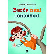 Barča není lenochod - Kateřina Svozilová
