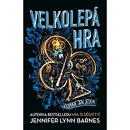 Velkolepá hra - Jennifer Lynn Barnes