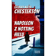 Napoleon z Notting Hillu - Gilbert Keith Chesterton