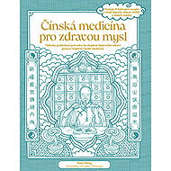 Čínská medicína pro zdravou mysl - 