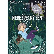 Nebezpečný sen - Miila Westinová