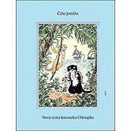 Nová cesta kocourka Chloupka - Jondžu Čche
