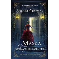 Maska spravodlivosti - Sherry Thomasová